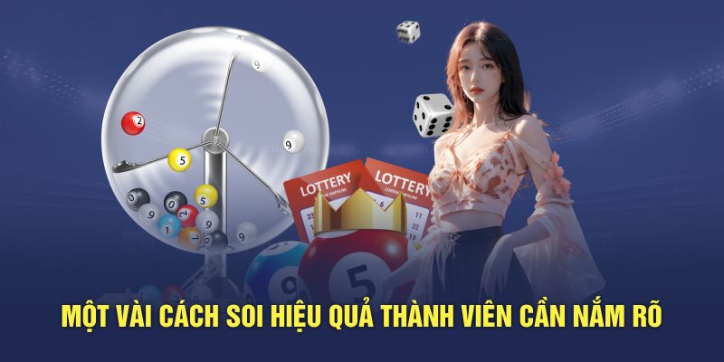 Một vài cách soi hiệu quả thành viên cần nắm rõ