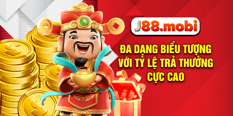 Nổ Hũ Thần Tài Đổi Vận May Trúng Lớn Mỗi Ngày Tại J88 Đa dạng biểu tượng với tỷ lệ trả thưởng cực cao